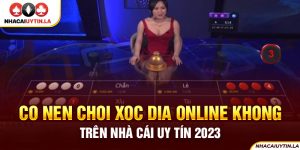 co nen choi xoc dia online khong