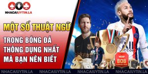 mot-so-thuat-ngu-trong-bong-da